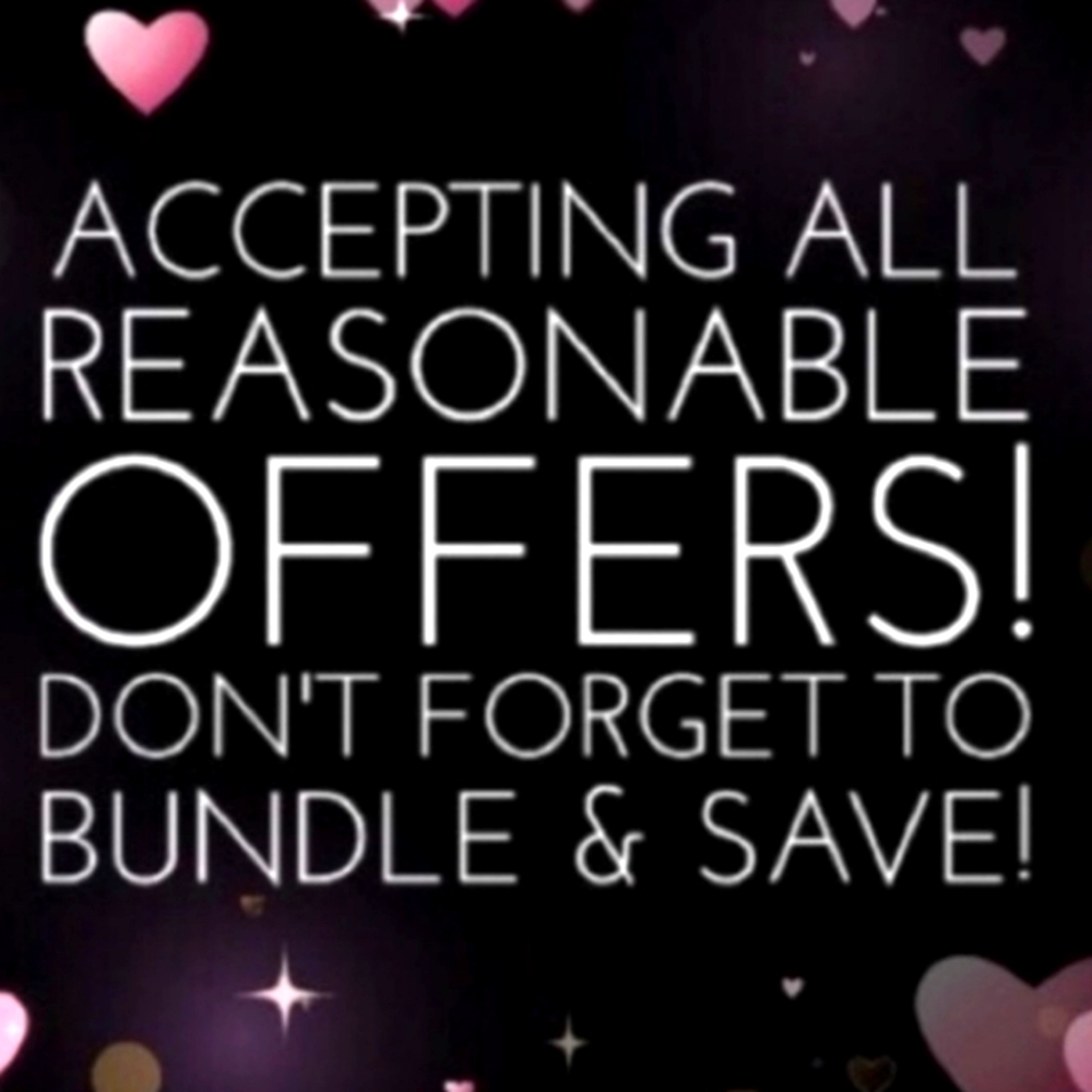 Accepting All Reasonable Offers!